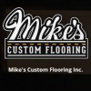 Mike's Custom Flooring