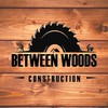 Between Woods Construction