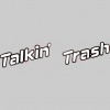 Talkin' Trash