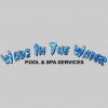 Wade In The Water Pool & Spa Services