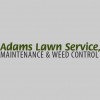 Adams Lawn Service, Maintenance & Weed Control