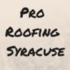 Pro Roofing Syracuse