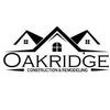 OakRidge Construction & Remodeling