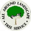 All Around Landscape & Tree Service