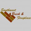 Southwest Brick & Fireplace