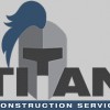 Titan Construction Services