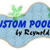 Custom Pools By Reynolds