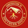 Construction By Southern Roots