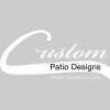 Custom Patio Designs