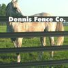 Dennis Fence