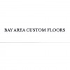 Bay Area Custom Floors