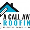 A Call Away Roofing