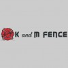 K & M Fence