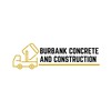 Burbank Concrete & Construction