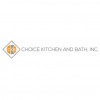 Choice Kitchen & Bath