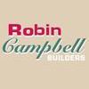 Robin Campbell Builders