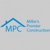 Miller's Premier Construction