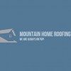 Mountain Home Roofing