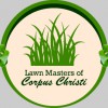 Lawn Masters Of Corpus Christi