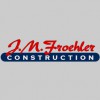 J M Froehler Construction