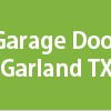 Garage Door Garland TX