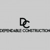 Dependable Construction