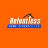 Relentless Home Services