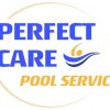 Perfect Care Pool Service