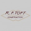 R F Toft Construction