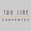 Tru Line Carpentry