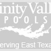 Trinity Valley Pool & Spas