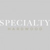 Specialty Hardwood