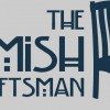 The Amish Craftsman