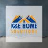 K & E Home Solutions