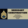 Sergeant Construction