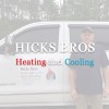 Hicks Bros Heating & Cooling