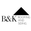 B & K Roofing & Siding