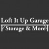 Loft It Up Garage Storage & More