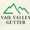 Vail Valley Gutter